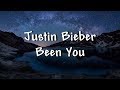 Justin Bieber Been You Lyrics Music 