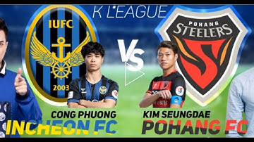 Highlight Màn Trình Diễn Của Công Phượng  Incheon United