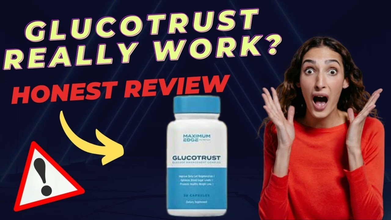 Glucotrust “GLUCOTRUST   GlucoTrust Review   DON’T BUY!   GlucoTrust Supplement  GLUCOTRUST BLOOD SUGAR”