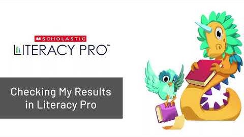 Checking My Results in Literacy Pro | Tutorial Video for Students