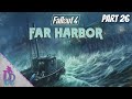 Venturing Further into the Island | Fallout 4 | Far Harbor | Part 26 | Open World | RPG