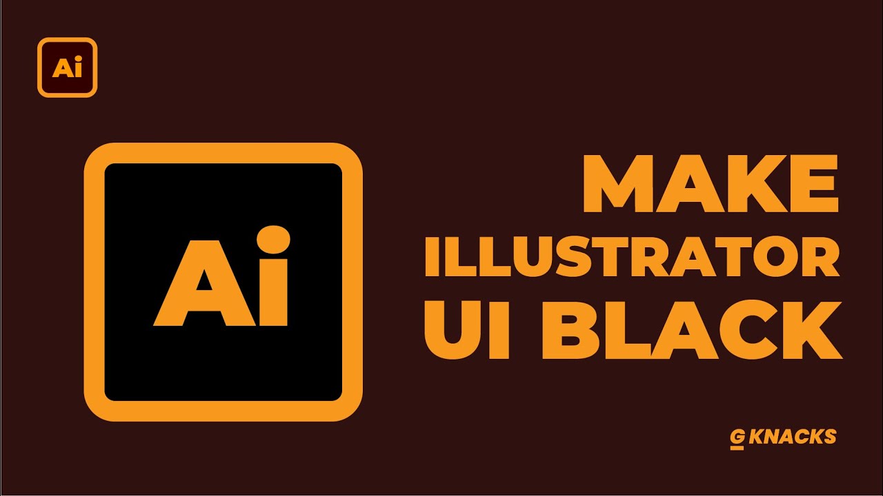How to turn illustrator completely black how to make illustrator ui completly black youtube