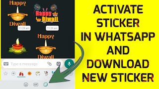 Whatsap में Sticker के OPTION को activate करें बहुत ही आसान STEPS से।