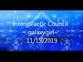 [Audio] Intergalactic Council via Galaxygirl (11/15/19) | Young Lightworkers Channel