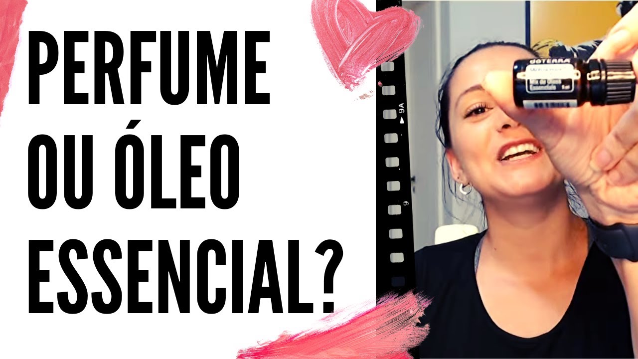 ÓLEOS ESSENCIAIS MAIS CHEIROSOS. PERFUME COM ÓLEOS ESSENCIAIS? - YouTube