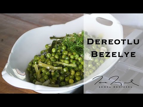 Dereotlu Bezelye | Şemsa Denizsel