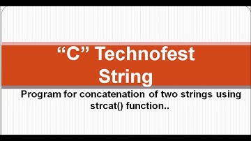 C Program for String concatenation using strcat() function || By C Technofest
