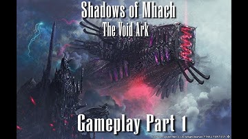 Final Fantasy XIV Shadows of Mhach - The Void Ark - Gameplay Part 1