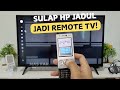 Sulap HP Jadul Sony Ericsson Menjadi Remote TV!