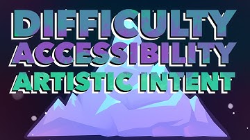 Difficulty, Accessibility, and Artistic Intent in Video Games