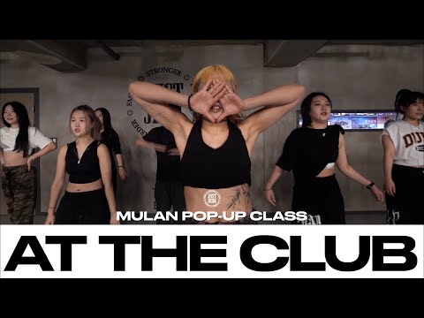 MULAN POP-UP CLASS | FS Green - At The Club | @Justjerkacademy