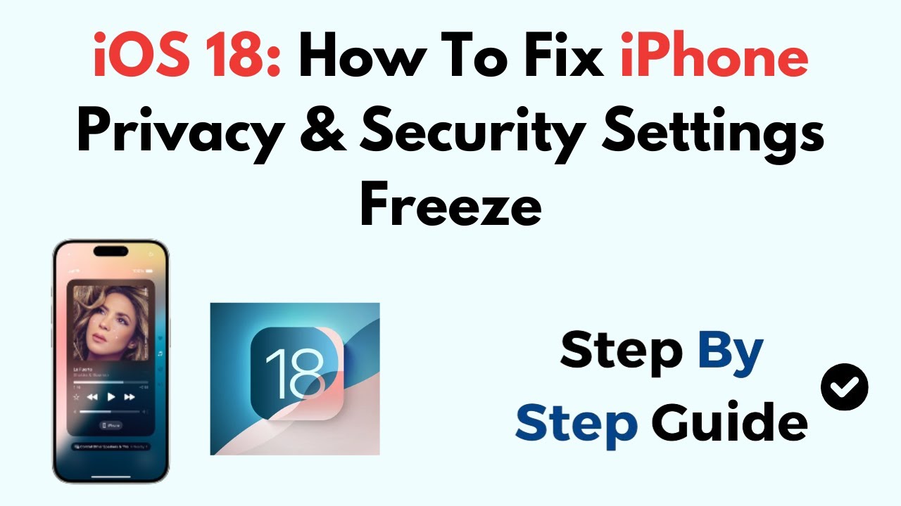 iOS 18: How To Fix iPhone Privacy & Security Settings Freeze - YouTube