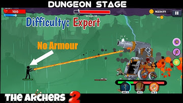 The Archers 2 | Dungeon Level | Stage 1-10 | Difficulty : Expert | Gameplay