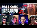 BASS GANG JEOPARDY! | ft. Big Brev