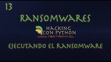 Hacking con Python - Ransomwares - Ejecutando el ransomware - Video 50