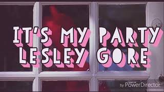 Lesley Gore - It's my party (lyrics/subtitulada)