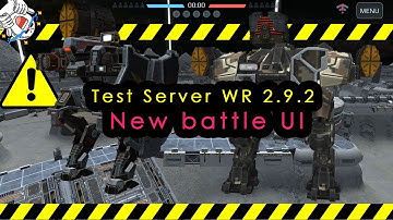 New Battle UI - Test Server War Robot 2.9.2 (47)