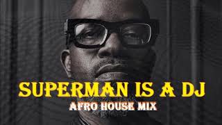 Superman Is A Dj | Black Coffee | Afro House @ Essential Mix Vol 293 BY Dj Gino Panelli