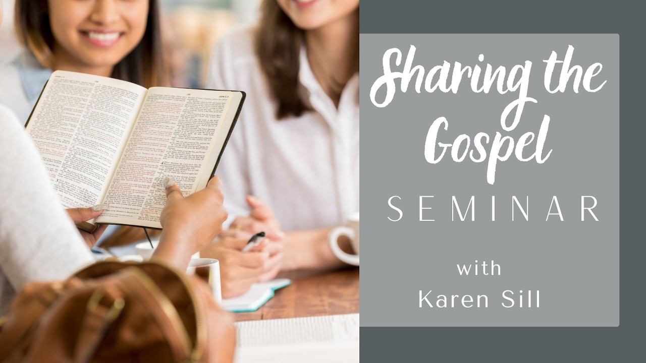 Sharing the Gospel Seminar - YouTube