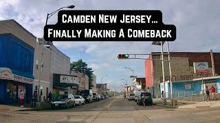 Camden New Jersey Is Finally Making A Comeback!
