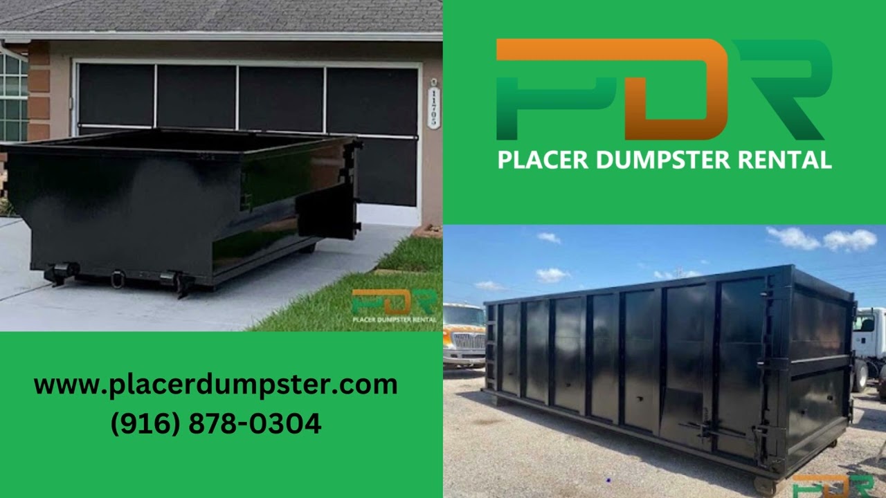 Placer Dumpster Rental and Junk Removal LLC - 916-878-0304