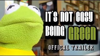 It’s Not Easy Being Green | Official Trailer (Kermit the Frog Action Movie Trailer)
