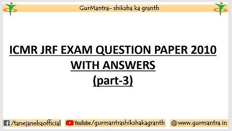 ICMR JRF EXAM PREVIOUS YEAR QUESTION PAPER 2010 WITH ANSWERS| PART-3