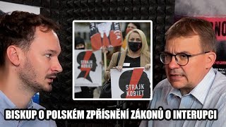 Názor Na Zpřísnění Interupcí V Polsku Biskup Tomáš Holub