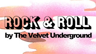 New discoveries about The Velvet Underground&#39;s Rock &amp; Roll