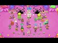 Candy Island Full song, All Monsters (2 Werdos Included) || My Singing Monsters: The Lost Landscape