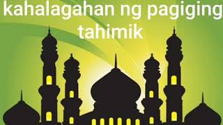 khutbah tagalog (kahalagahan ng pagiging tahimik)