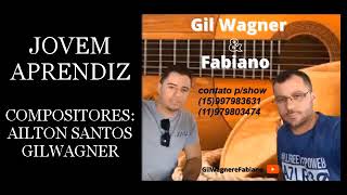 GilWagner e Fabiano - Jovem Aprendiz