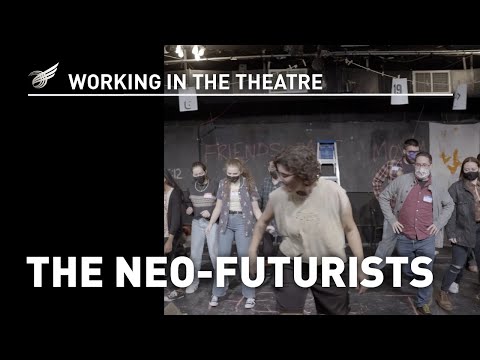 Working in the Theatre: The Neo-Futurists