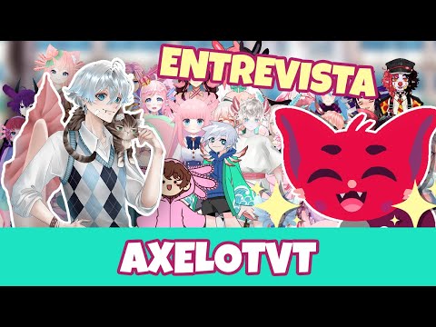 El Vtuber Mexicano @AxelotVT I Pódcast Blah Blah