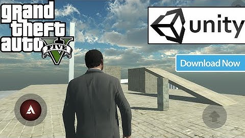 UNITY GTA 5 V1.2 ANDROID DOWNLOAD