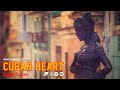 CUBAN HEART (Music Video only)