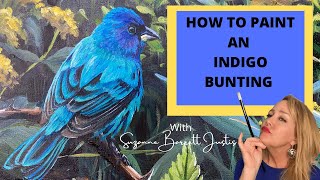 HOW TO PAINT AN INDIGO BUNTING into an existing painting with Suzanne Barrett Justis