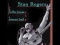 Stan Rogers - Down The Road