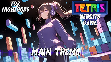 VG Nightcore - Main Theme Tetris Website Game