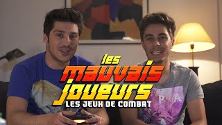 Les Mauvais Joueurs - Jeux de combat