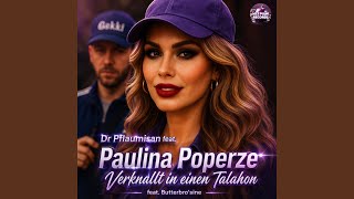 Verknallt in einen Talahon (feat. Paulina Poperze & Butterbro‘sine)