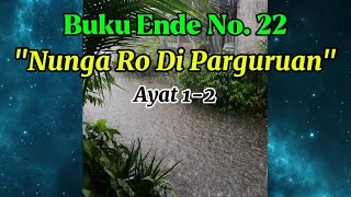 BE. 22 - AYAT 1-2 || NUNGA RO DI PARGURUAN || MUSIK INSTRUMEN