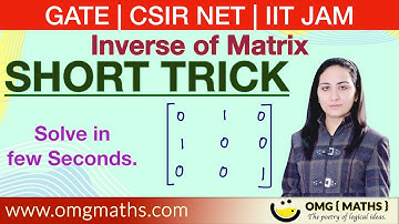 Inverse of matrix | Short Trick | CSIR NET | IIT JAM | GATE