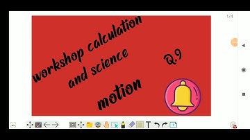 workshop calculation and science//motion//Q.9