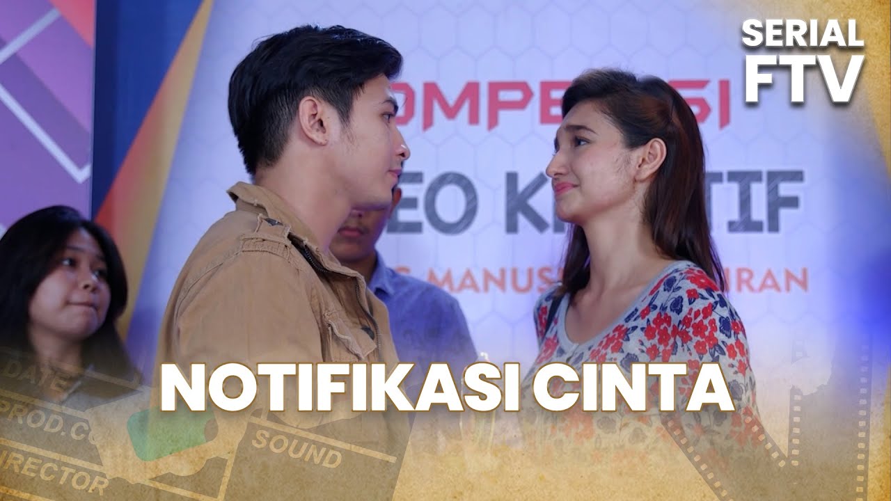 Notifikasi Cinta | Serial FTV