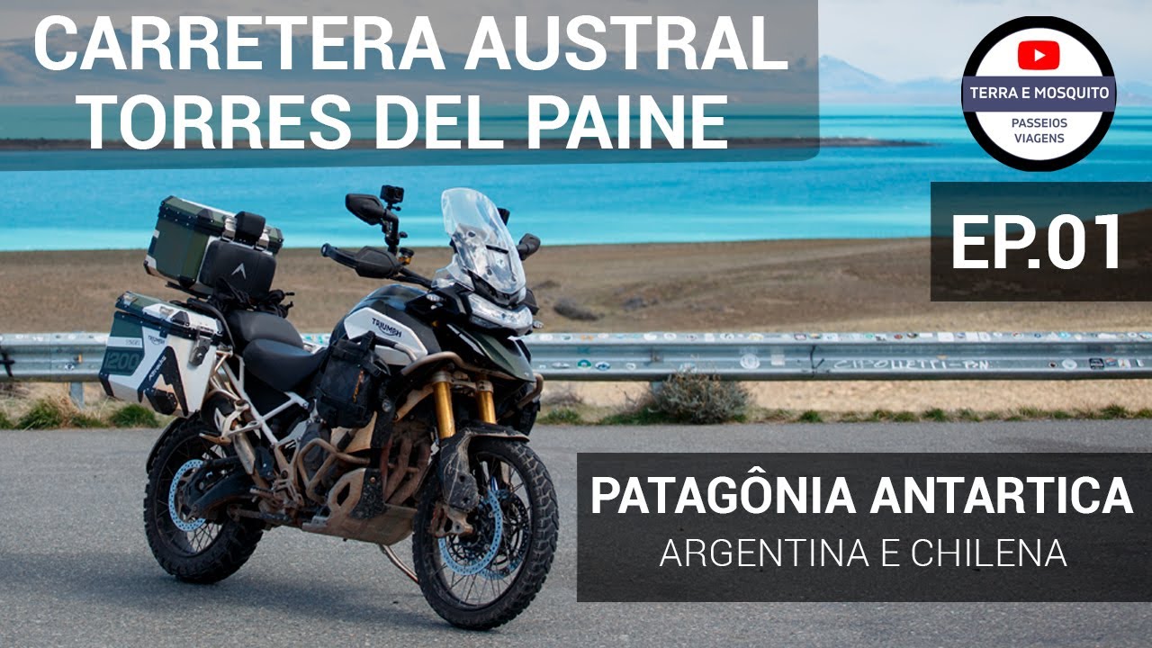 Carretera Austral, Torres Del Paine e Ushuaia: Aventura na Patagônia e Terra do Fogo!