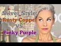 Silver Style: Rusty Copper VS. Pinky Purple