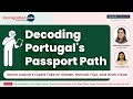 Decoding portugals passport path  senior lawyers expert take on golden nomad and work visas