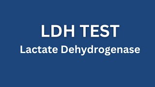 Blood LDH Test | Lactate Dehydrogenase Test | LD Test