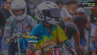 DRAG BIKE STORY WA || ALANWALKER BY KAPTENSANTUY_ID